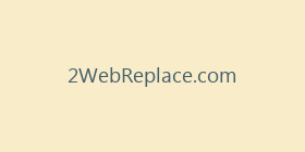 2WebReplace.com