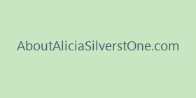 AboutAliciaSilverstOne.com
