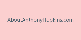 AboutAnthonyHopkins.com