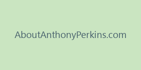 AboutAnthonyPerkins.com