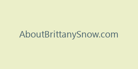 AboutBrittanySnow.com