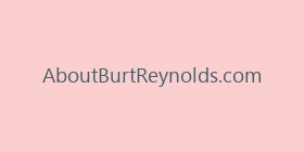 AboutBurtReynolds.com