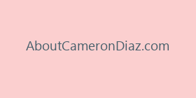 AboutCameronDiaz.com