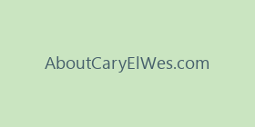 AboutCaryElWes.com