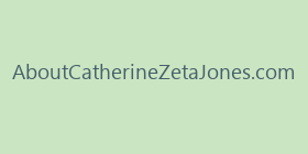 AboutCatherineZetaJones.com