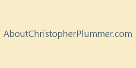 AboutChristopherPlummer.com