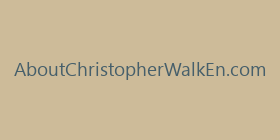 AboutChristopherWalkEn.com