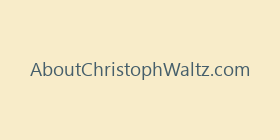 AboutChristophWaltz.com