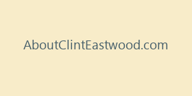 AboutClintEastwood.com