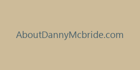 AboutDannyMcbride.com