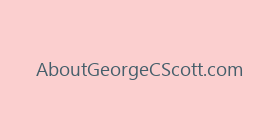 AboutGeorgeCScott.com