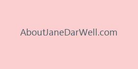 AboutJaneDarWell.com
