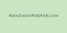 AboutJasonRobArds.com