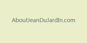AboutJeanDuJardIn.com