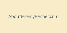 AboutJeremyRenner.com