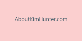 AboutKimHunter.com
