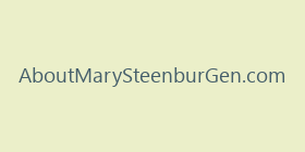 AboutMarySteenburGen.com