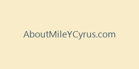 AboutMileYCyrus.com