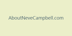 AboutNeveCampbell.com