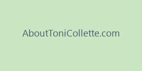 AboutToniCollette.com
