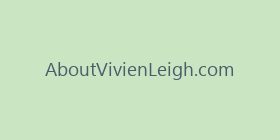 AboutVivienLeigh.com