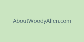 AboutWoodyAllen.com