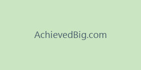 AchievedBig.com