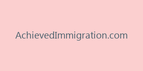 AchievedImmigration.com