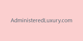 AdministeredLuxury.com