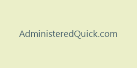 AdministeredQuick.com