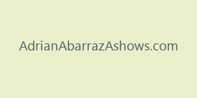 AdrianAbarrazAshows.com