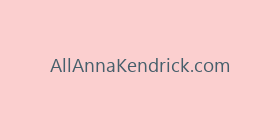 AllAnnaKendrick.com