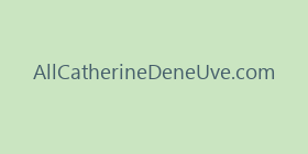 AllCatherineDeneUve.com
