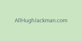 AllHughJackman.com