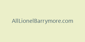 AllLionelBarrymore.com