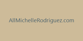 AllMichelleRodriguez.com