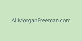 AllMorganFreeman.com