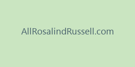 AllRosalindRussell.com