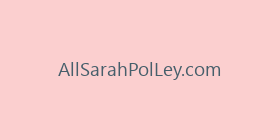 AllSarahPolLey.com