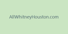 AllWhitneyHouston.com