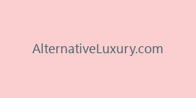 AlternativeLuxury.com