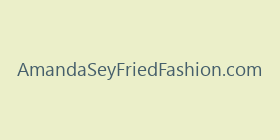 AmandaSeyFriedFashion.com