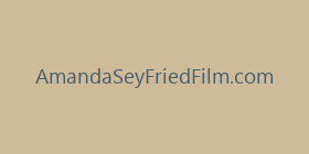 AmandaSeyFriedFilm.com
