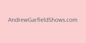 AndrewGarfieldShows.com