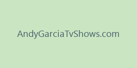 AndyGarciaTvShows.com