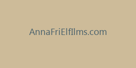 AnnaFriElfIlms.com
