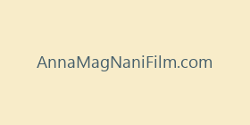 AnnaMagNaniFilm.com