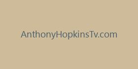 AnthonyHopkinsTv.com