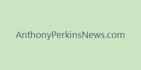 AnthonyPerkinsNews.com
