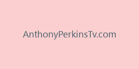 AnthonyPerkinsTv.com